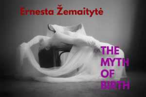 Poster for the performance "The Myth of Birth"