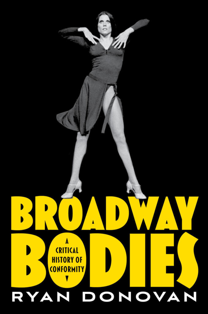 "Broadway Bodies" by Ryan Donovan.