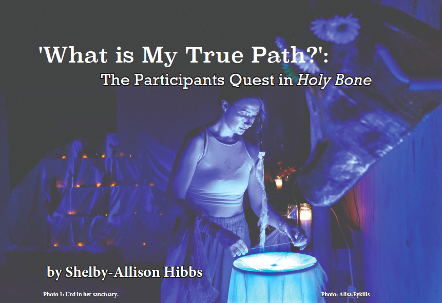 Private: “What Is My True Path?”: The Participants Quest In “Holy Bone”