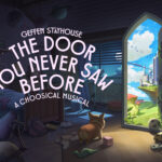 “The Door You Never Saw Before:  A Choosical Musical” at The Geffen