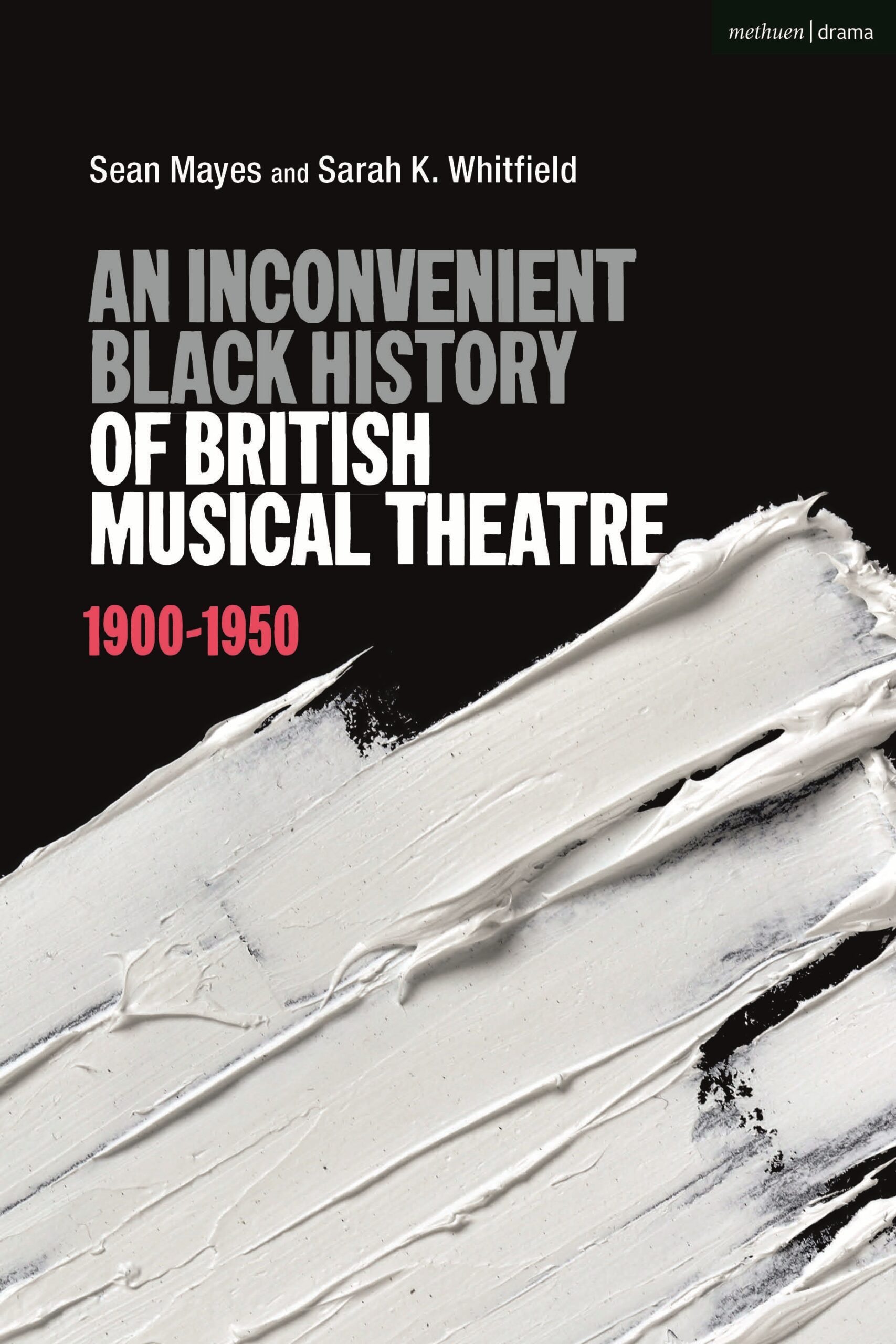 "An Inconvenient Black History of British Musical Theatre (1900-1950)"