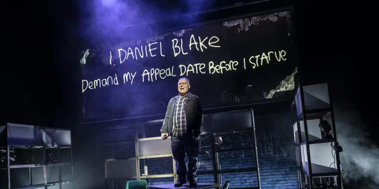 I, Daniel Blake On stage is a Powerful Representation of Real People Struggling in the Cost of Living Crisis