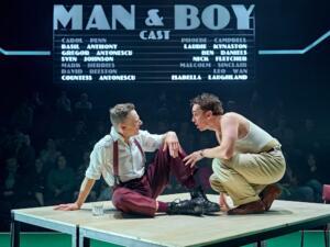 Ben Daniels and Laurie Kynaston in Man and Boy. Photo: Manuel Harlan