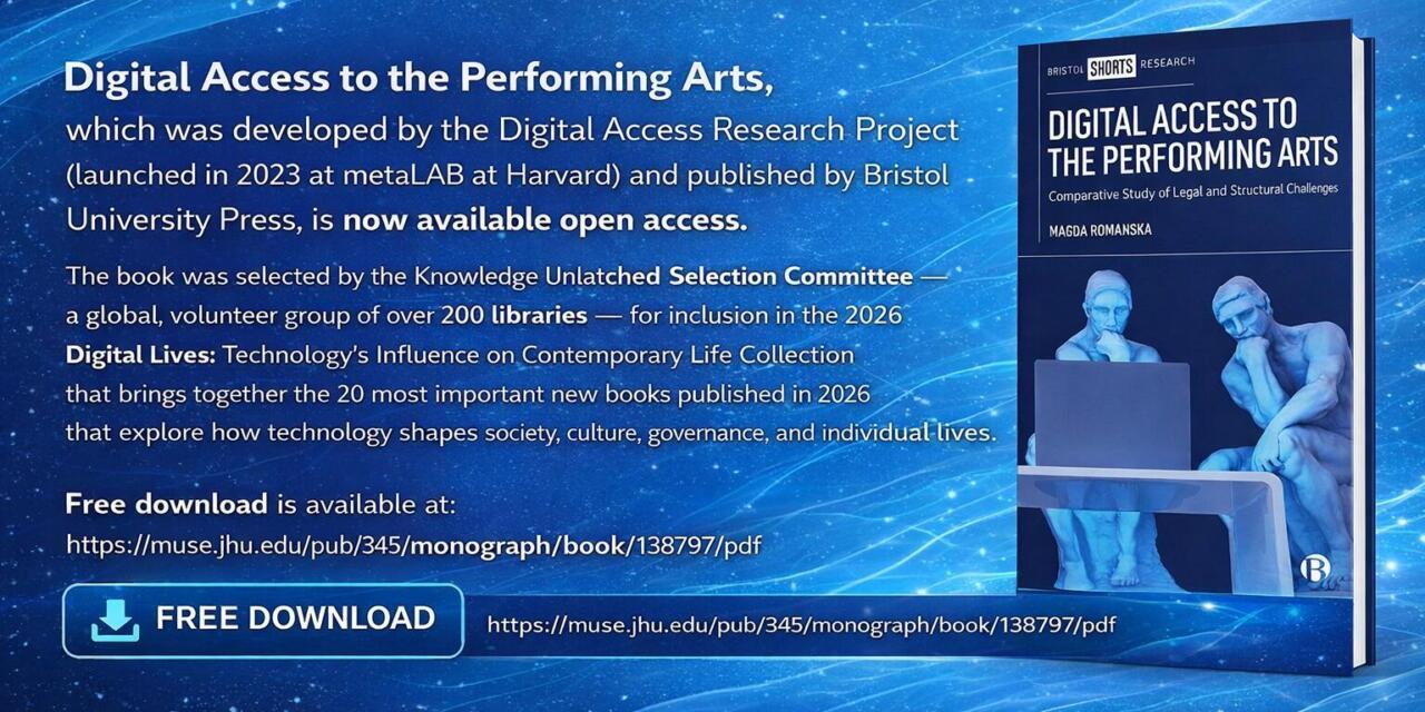 “Digital Access To The Performing Arts” Released Open Access